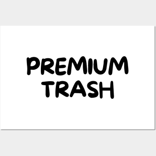 Premium trash Posters and Art